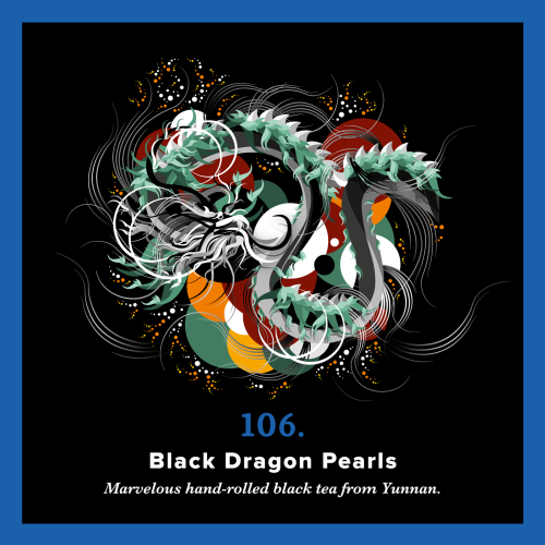 106.Black Dragon Pearls Piag Tea- 250 g torba Piag the fresh Tea - 2